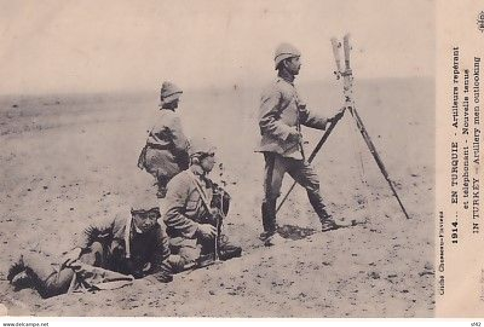 EN TURQUIE       ARTILLEURS REPERANT ET TELEPHONANT - War 1914-18