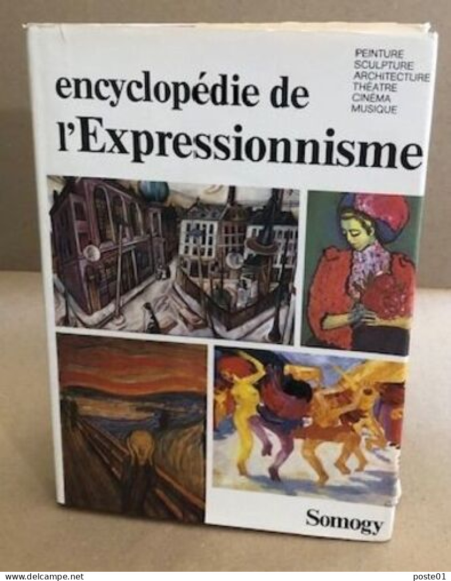 Encyclopédie De L'expressionnisme - Art