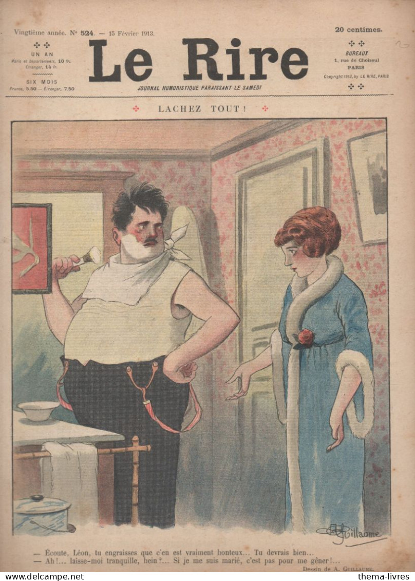 Revue LE RIRE    N°524 Du 15 Fevrier  1913   Couverture GUILLAUME (CAT4087G) - Humor