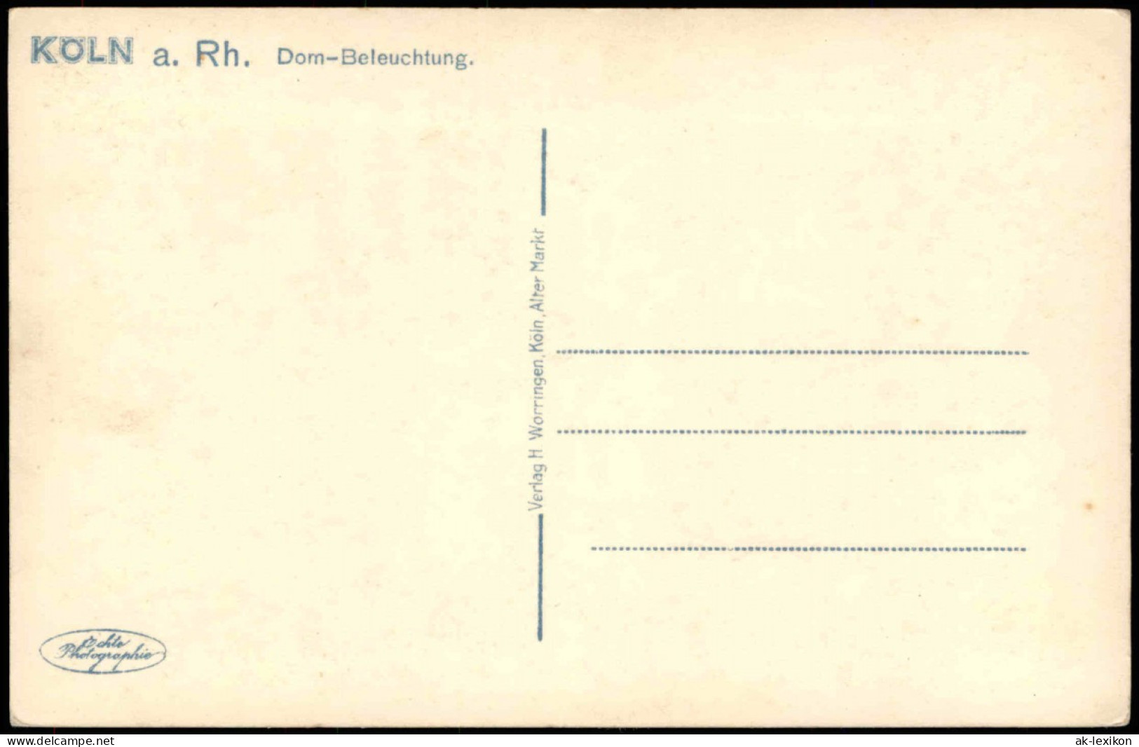 Ansichtskarte Köln Dom-Beleuchtung. 1932 - Koeln