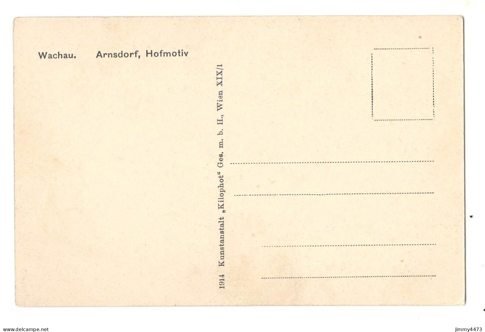 CPA - WACHAU - Arnsdorf, Hofmotiv - 1914. Kunstanstalt " Kilophot " Ges M. B. H. Wien - Wachau