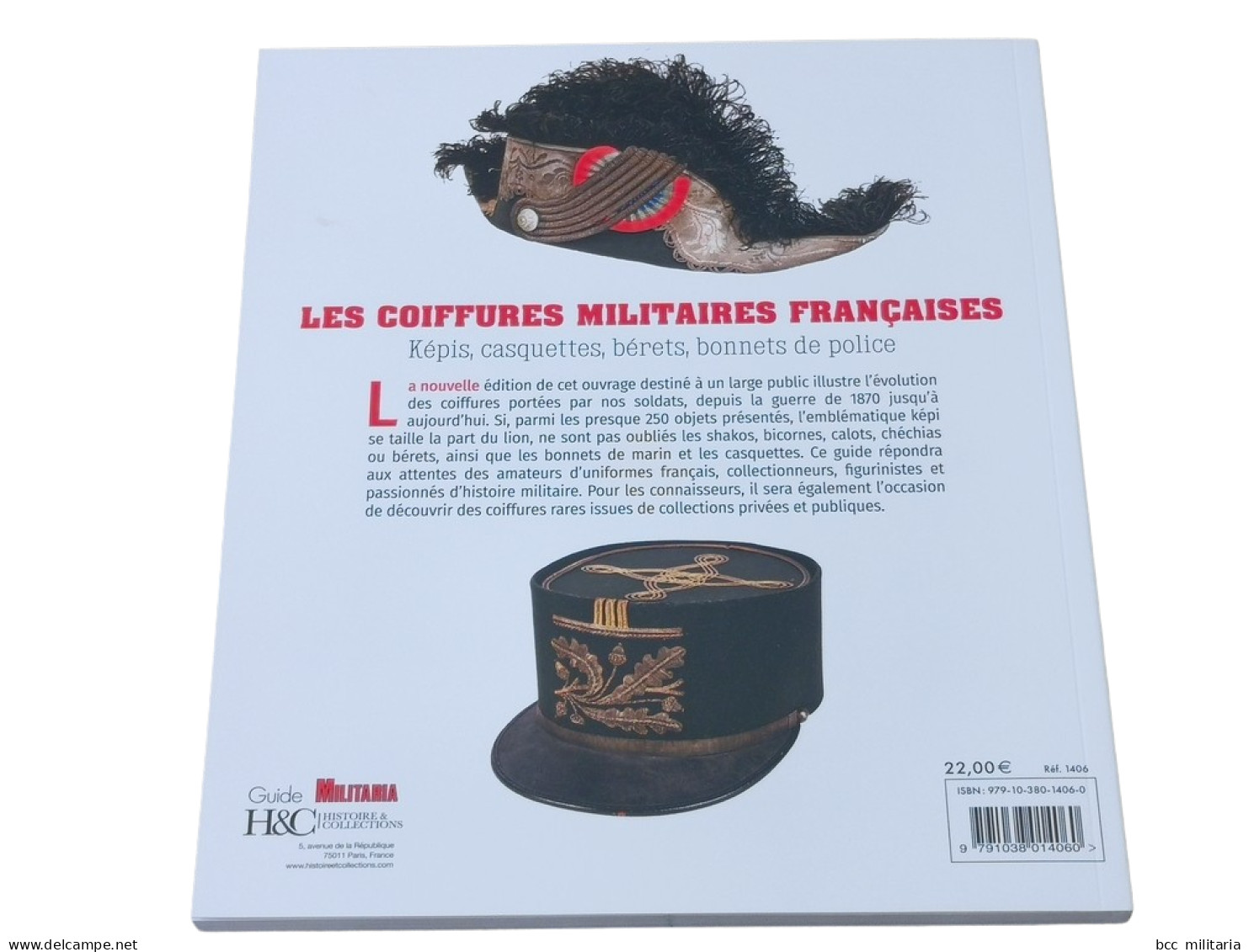 LES COIFFURES MILITAIRES FRANCAISES - GUIDE MILITARIA N°3 H.Collections ( Neuf) - 1939-45