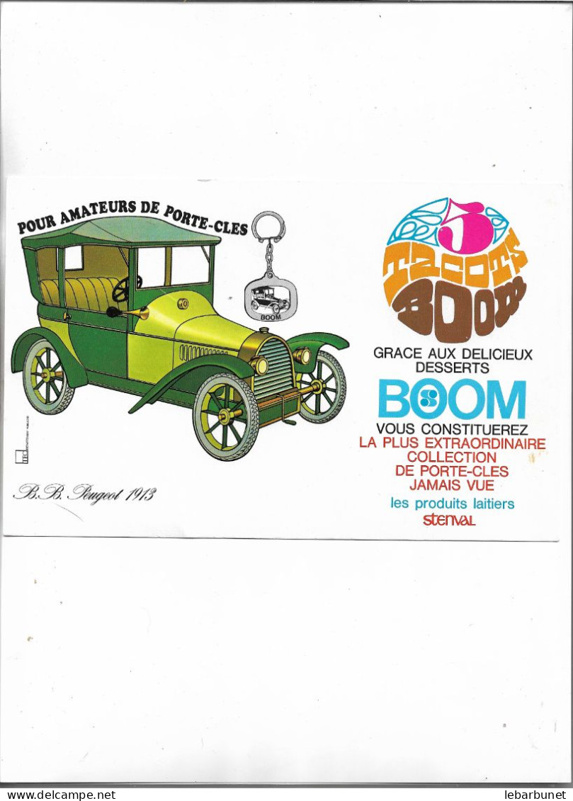 Buvard Ancien Dessert Boom Avec Pub Auto Peugeot 1913 Pour Les 7 Porte Clefs En Métat Argenté Avec Autos Anciennes - Zuivel