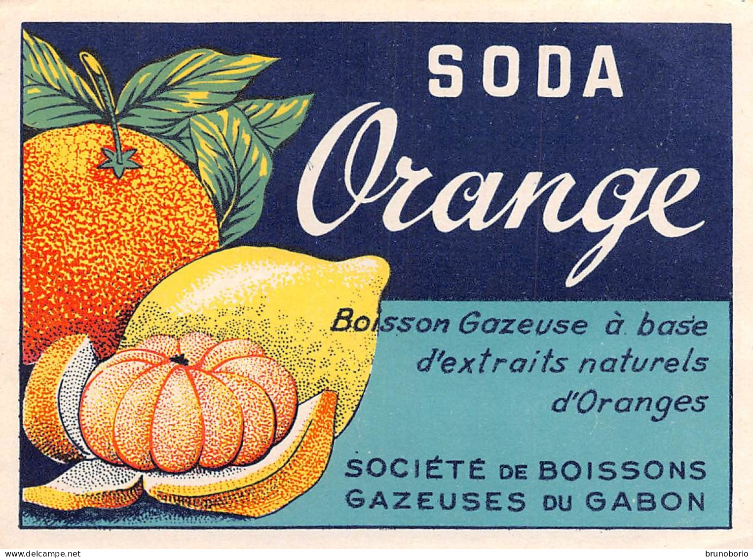 00149  "SODA ORANGE - SOCIETE  DE BOISSONS GAZEUSES DU GABON"  ETICH. ORIG - Frutta E Verdura