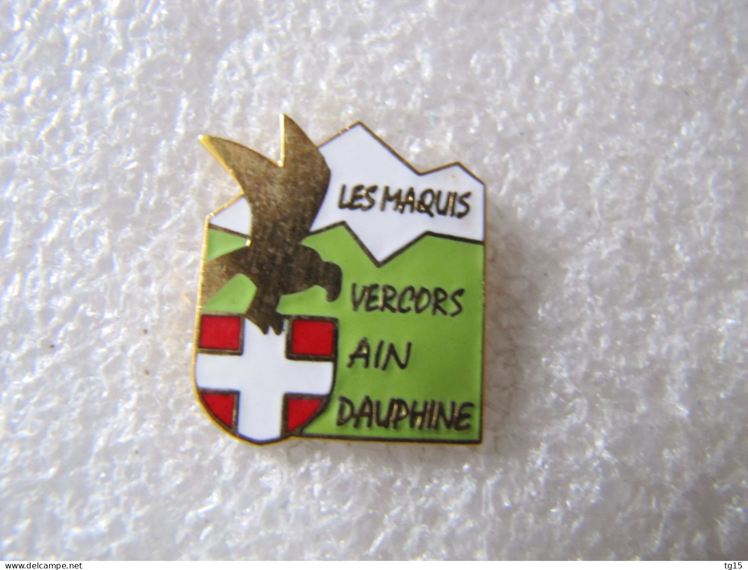 PIN'S     LES MAQUIS   VERCORS  AIN  DAUPHINÉ   Email Grand Feu - Other & Unclassified