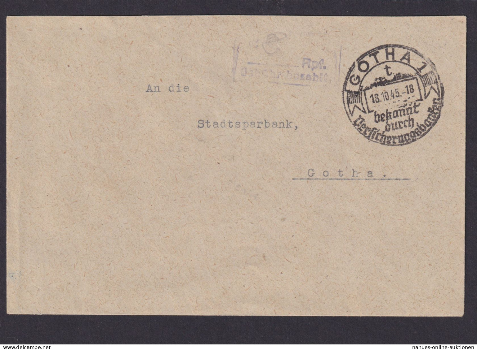 Briefmarken SBZ Brief Gebühr Bezahlt 8 Rpf. Gotha Mit SST Ortsbrief 18.10.1945 - Sonstige & Ohne Zuordnung