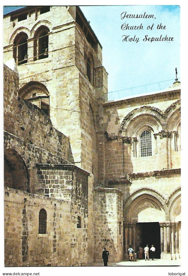 CHURCH OF THE HOLY SEPULCHRE.-  JERUSALEM.-  ( ISRAEL ) - Israel