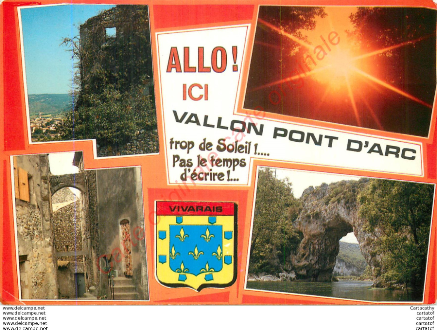 07.  Allo ! Ici VALLON Pont D'ARC ... - Vallon Pont D'Arc