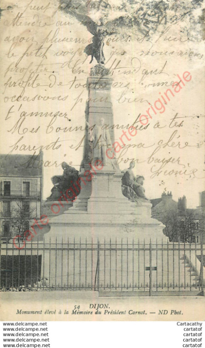 21.  DIJON .  Monument élevé à La Mémoire Du Président Carnot .  - Dijon
