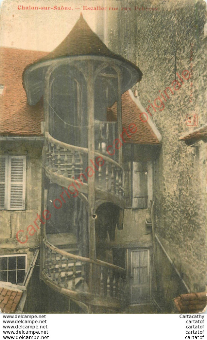 71.  CHALON SUR SAONE .  Escalier Rue Aux Fèvres . - Chalon Sur Saone