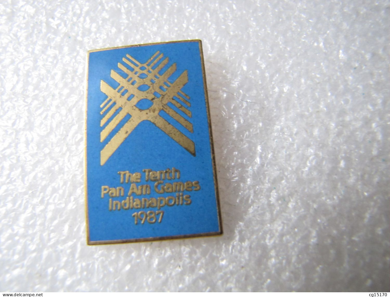 PIN'S    THE  TENTH   PAN AM GAMES  INDIANAPOLIS  1987   Email Grand Feu - Altri & Non Classificati