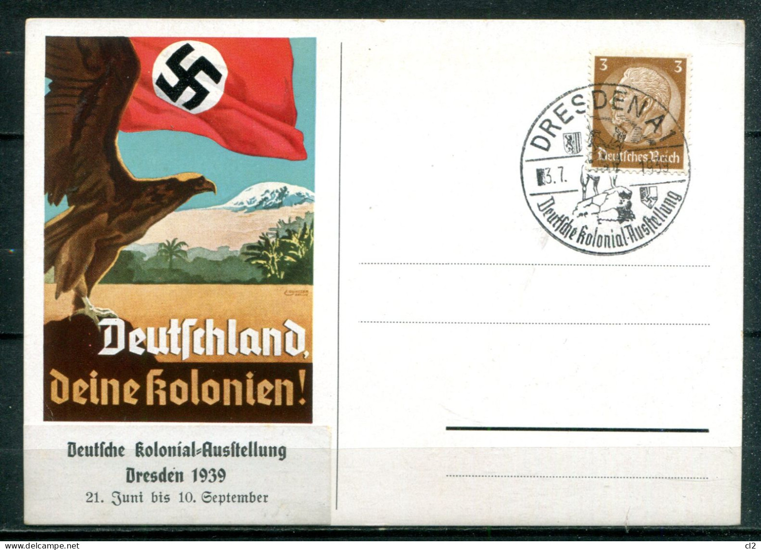 ALLEMAGNE - "Deutschland Deine Kolonien  ! " - Deutsche Kolonial Austellung - Dresden 1939 - 21. Juni Bis 10. September - Covers & Documents