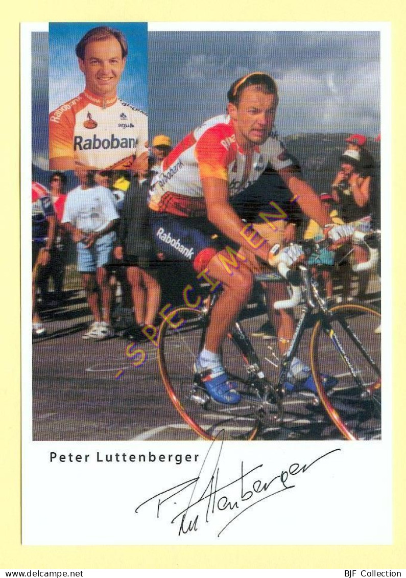 Cyclisme : Peter LUTTENBERGER – Equipe RABOBANK 1998 (voir Scan Recto/verso)(signature Imprimée Sur La Carte) - Wielrennen