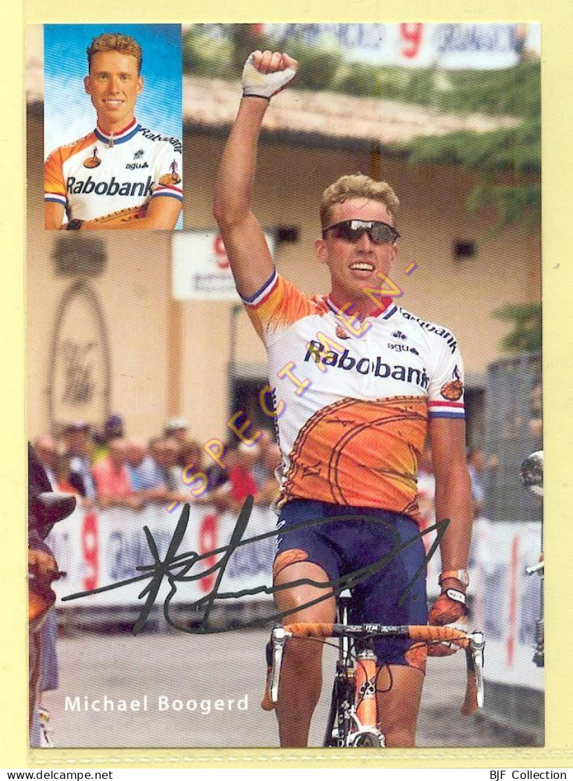 Cyclisme : Michael BOOGERD – Equipe RABOBANK (voir Scan Recto/verso)(signature Imprimée Sur La Carte) - Cycling