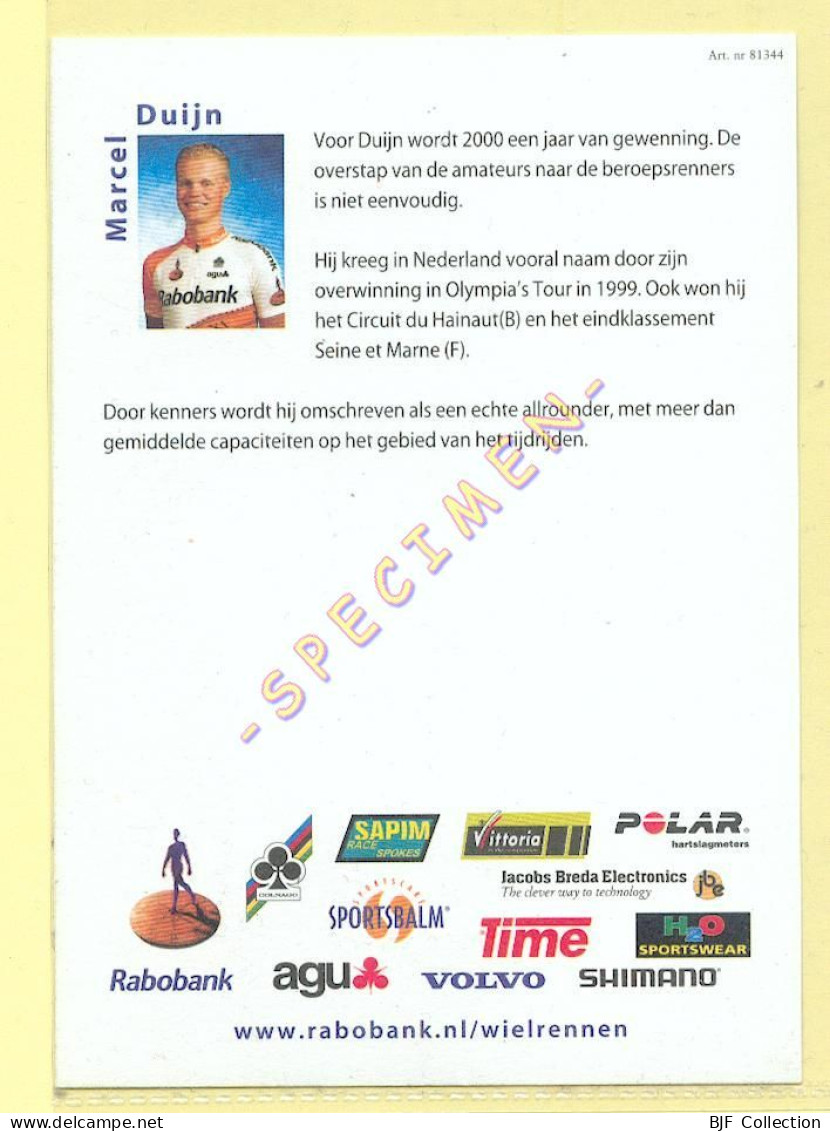 Cyclisme : Marcel DUIJN – Equipe RABOBANK (voir Scan Recto/verso)(signature Imprimée Sur La Carte) - Cycling
