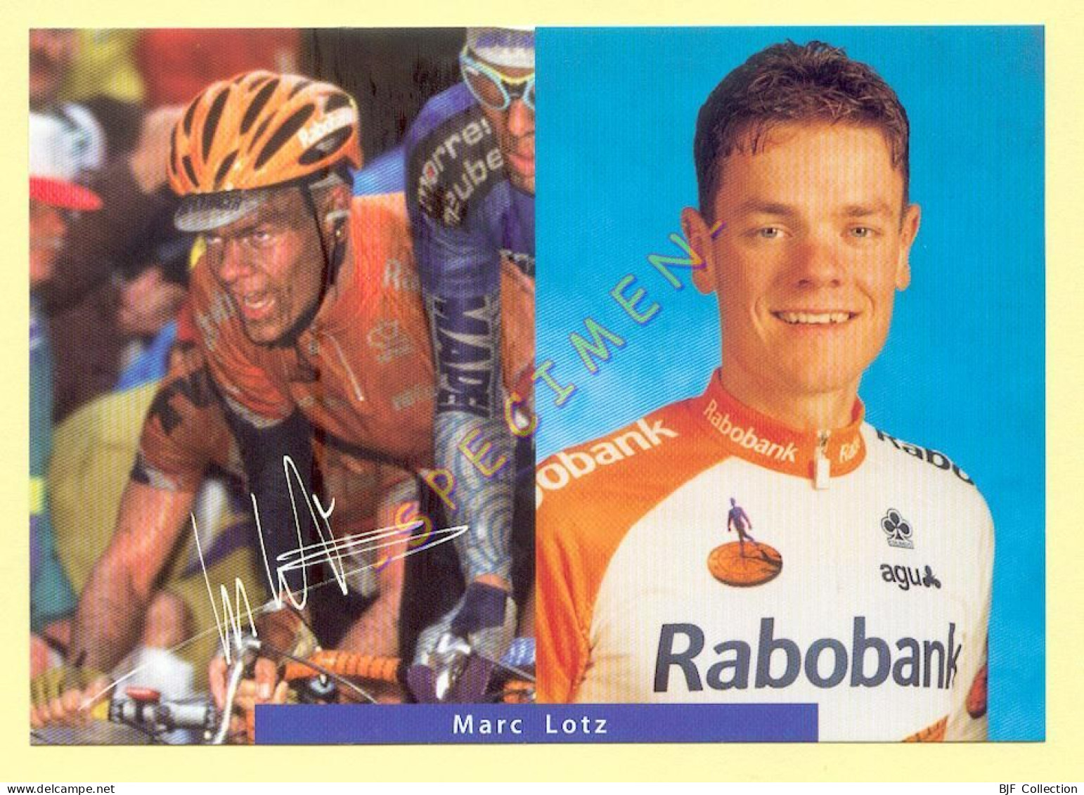 Cyclisme : Marc LOTZ – Equipe RABOBANK 1999 (voir Scan Recto/verso)(signature Imprimée Sur La Carte) - Cyclisme