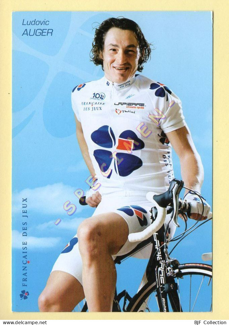 Cyclisme : Ludovic AUGER - Equipe LA FRANCAISE DES JEUX 2006 (voir Scan Recto/verso) - Cycling