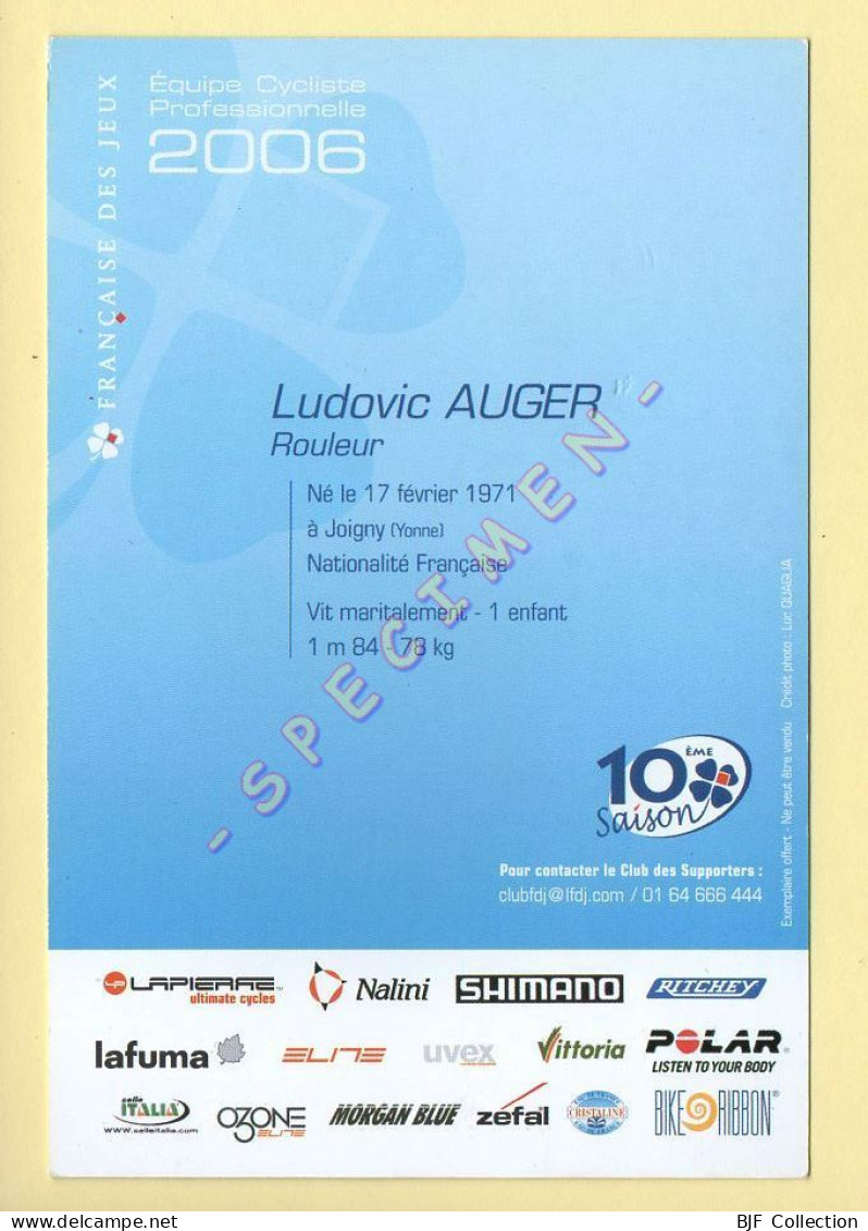 Cyclisme : Ludovic AUGER - Equipe LA FRANCAISE DES JEUX 2006 (voir Scan Recto/verso) - Cycling