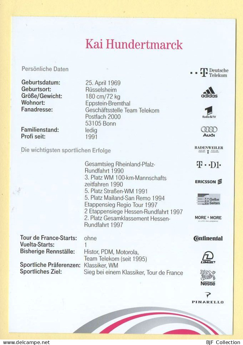 Cyclisme : Kai HUNDERTMARCK - Equipe Deutsche Telekom 1999 (voir Scan Recto/verso) - Cycling