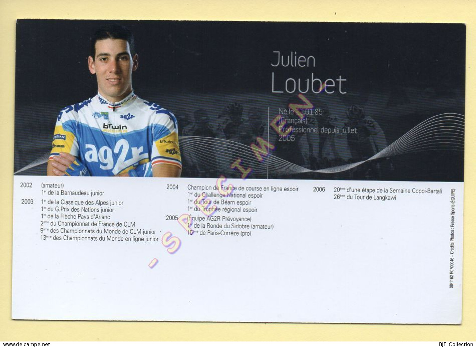 Cyclisme : Julien LOUBET – Equipe AG2R Prévoyance 2007 (voir Scan Recto/verso) - Cycling