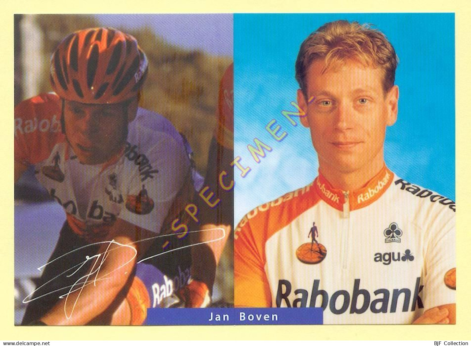 Cyclisme : Jan BOVEN – Equipe RABOBANK 1999 (voir Scan Recto/verso)(signature Imprimée Sur La Carte) - Radsport