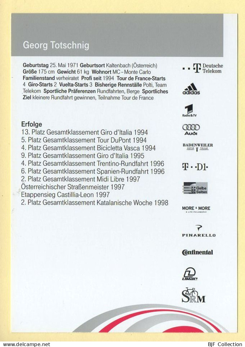 Cyclisme : Georg TOTSCHNIG - Equipe Deutsche Telekom 2000 (voir Scan Recto/verso) - Cycling