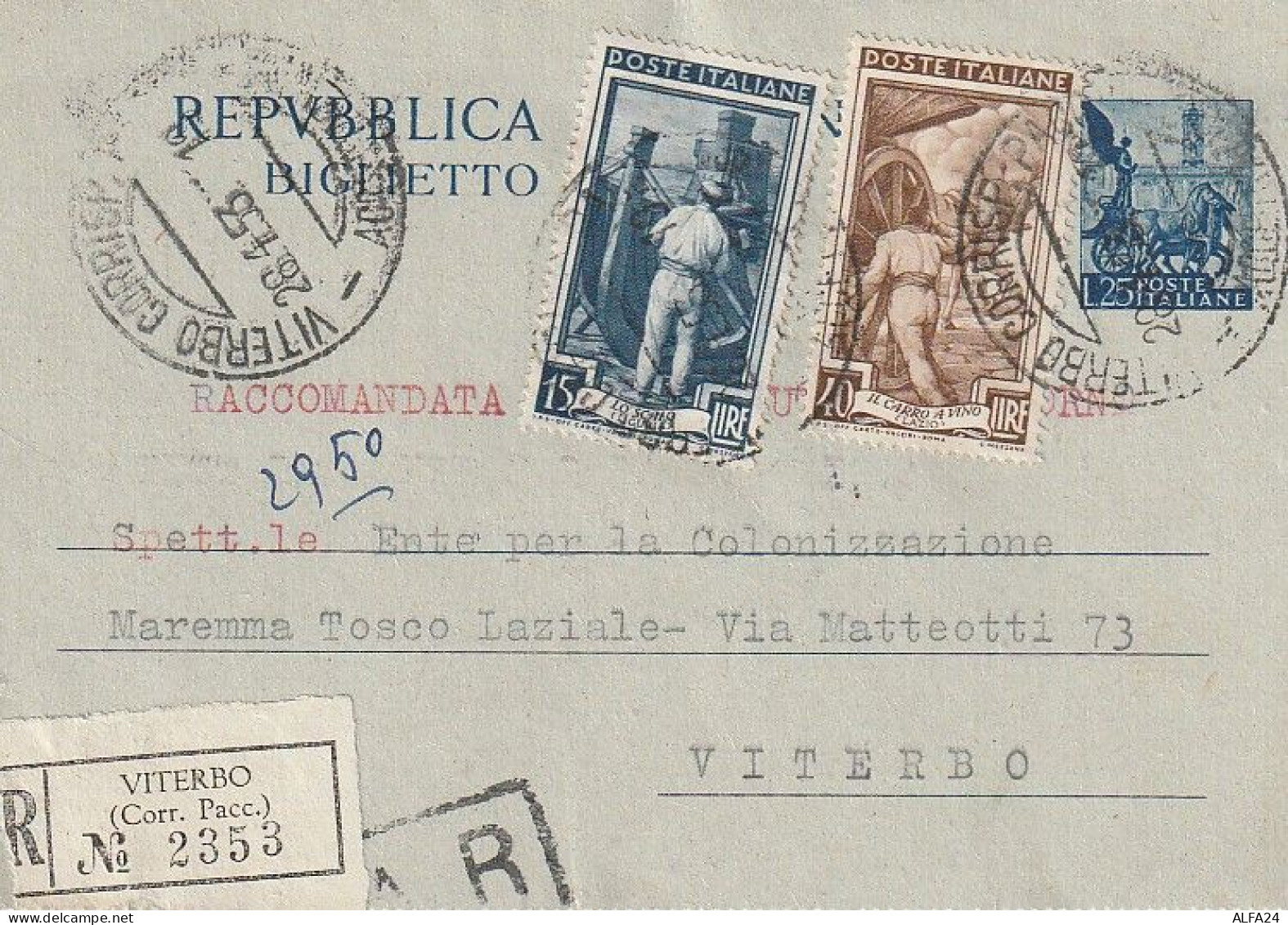 INTERO BIGLIETTO POSTALE 1953 L.25+40+15 RACCOMANDATO TIMBRO VITERBO (XT3735 - Entiers Postaux