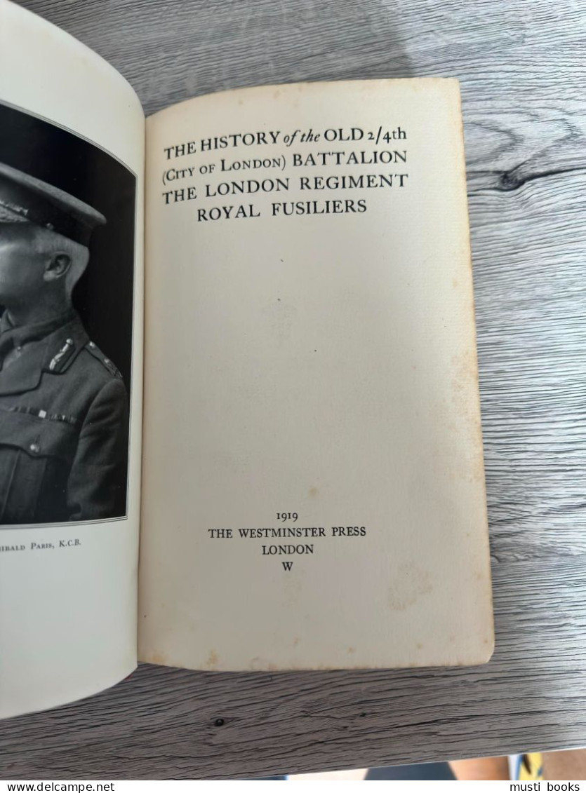 (1914-1914 GALLIPOLI) The History Of The Old 2/4th Battalion The London Regiment (Royal Fusiliers). - War 1914-18