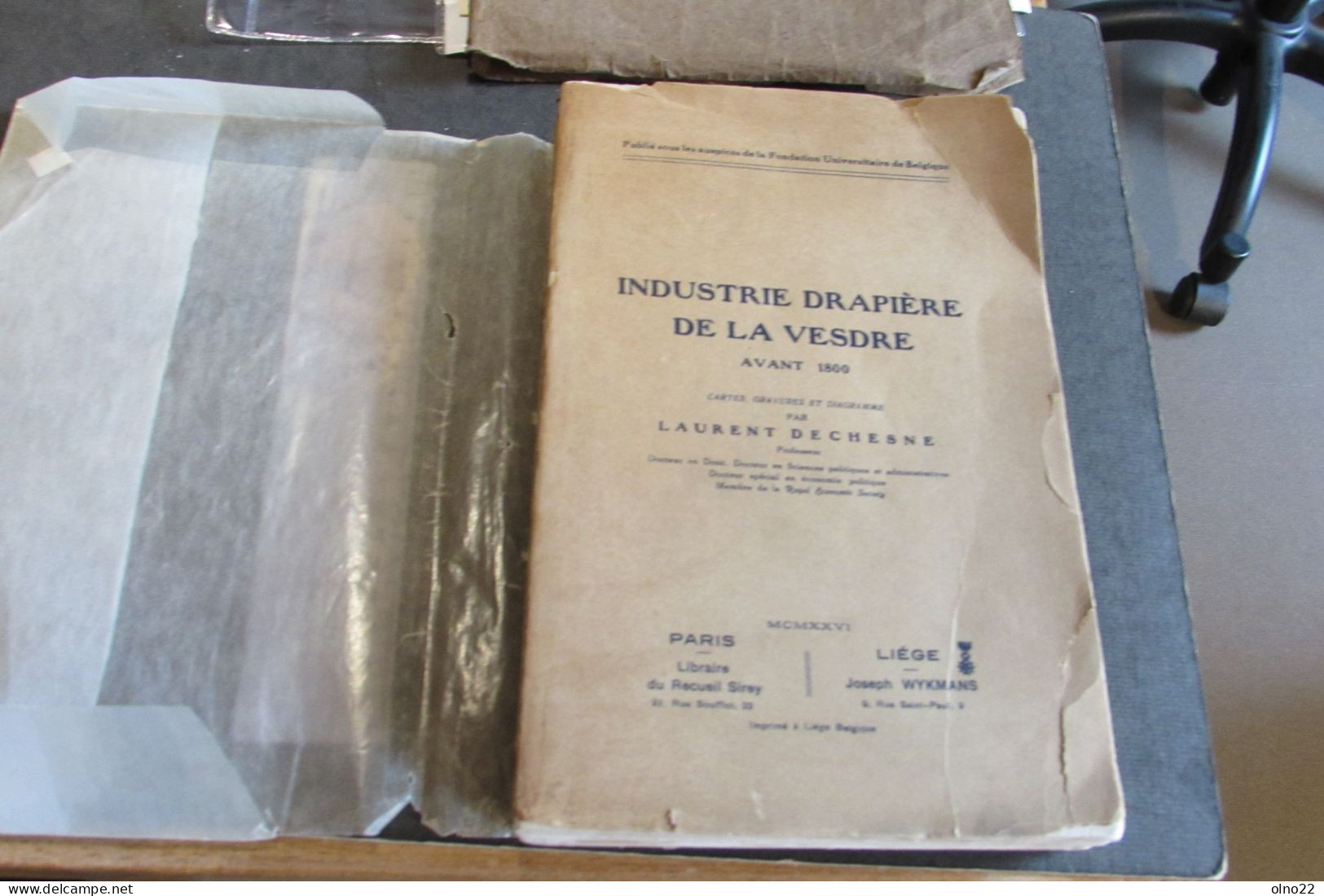 DECHESNE, Laurent, Industrie Drapière De La Vesdre Avant 1800, Liège-Paris, 1926 - History