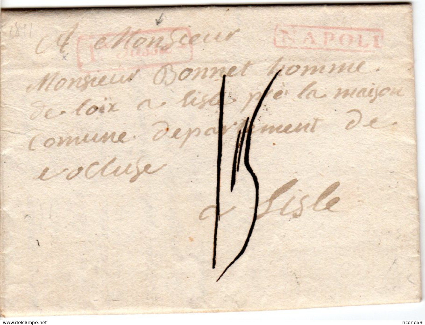 Italien 1811, R1 NAPOLI U. 1.Tassa Je In Rot Auf Porto Brief N. Frankreich - Unclassified