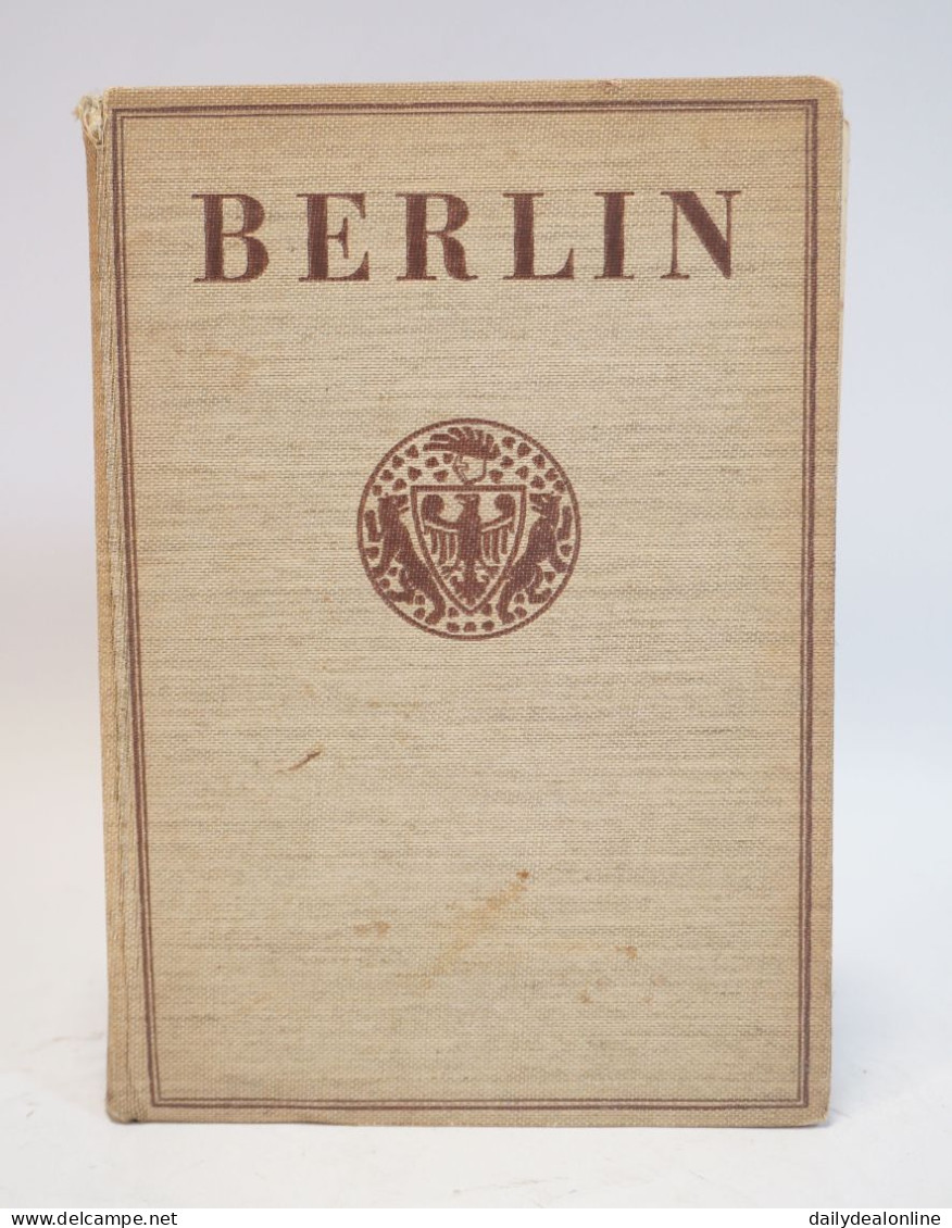 Berlin Berichte Und Bilder Martin Hürlimann Atlantis Verlag 1. Auflage 1934 - 5. World Wars