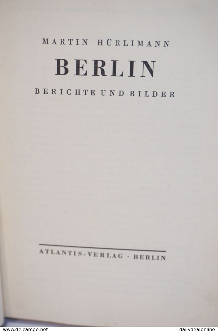 Berlin Berichte und Bilder Martin Hürlimann Atlantis Verlag 1. Auflage 1934