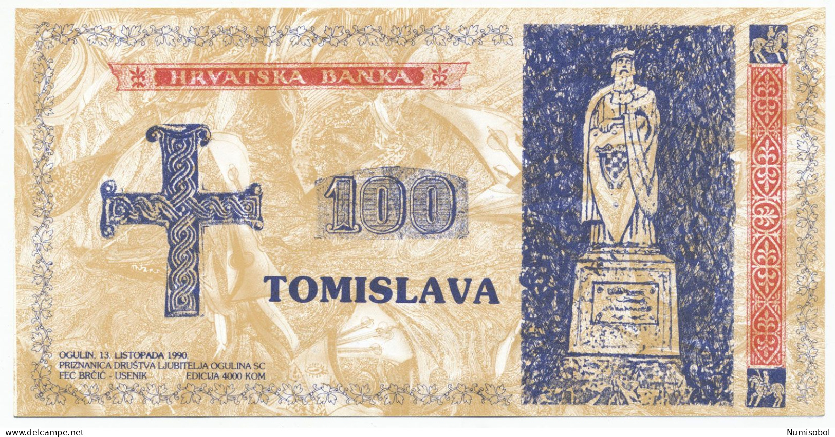 CROATIA, HRVATSKA - 100 Tomislava (proposal Propaganda Banknote) 1991. UNC. (C026) - Kroatië