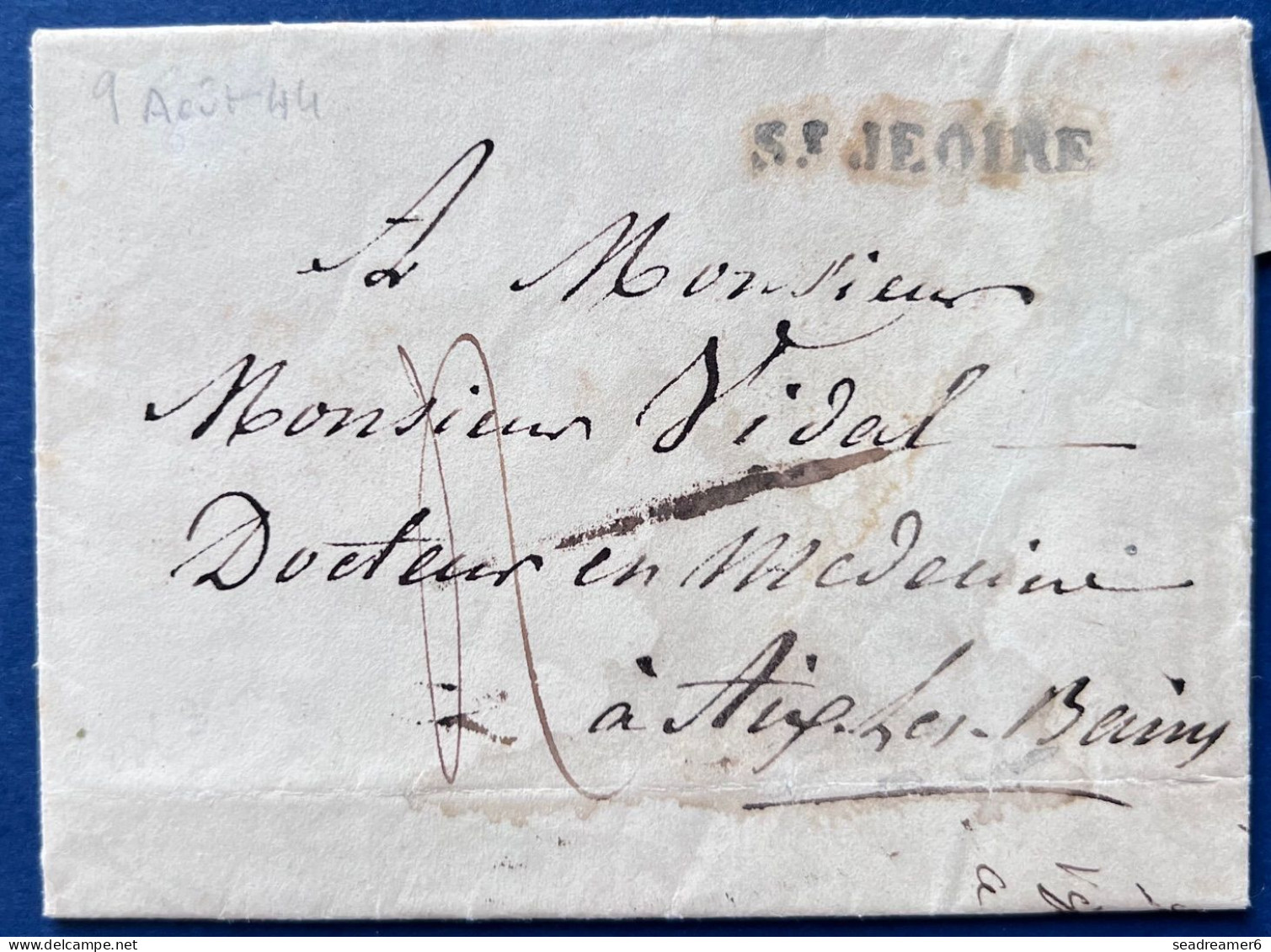Lettre De La SAVOIE Sarde Marque Linéaire De " S.t JEOIRE " Du 9 Aout 1844 Pour Aix Les Bains + Taxe TTB - ...-1850 Voorfilatelie