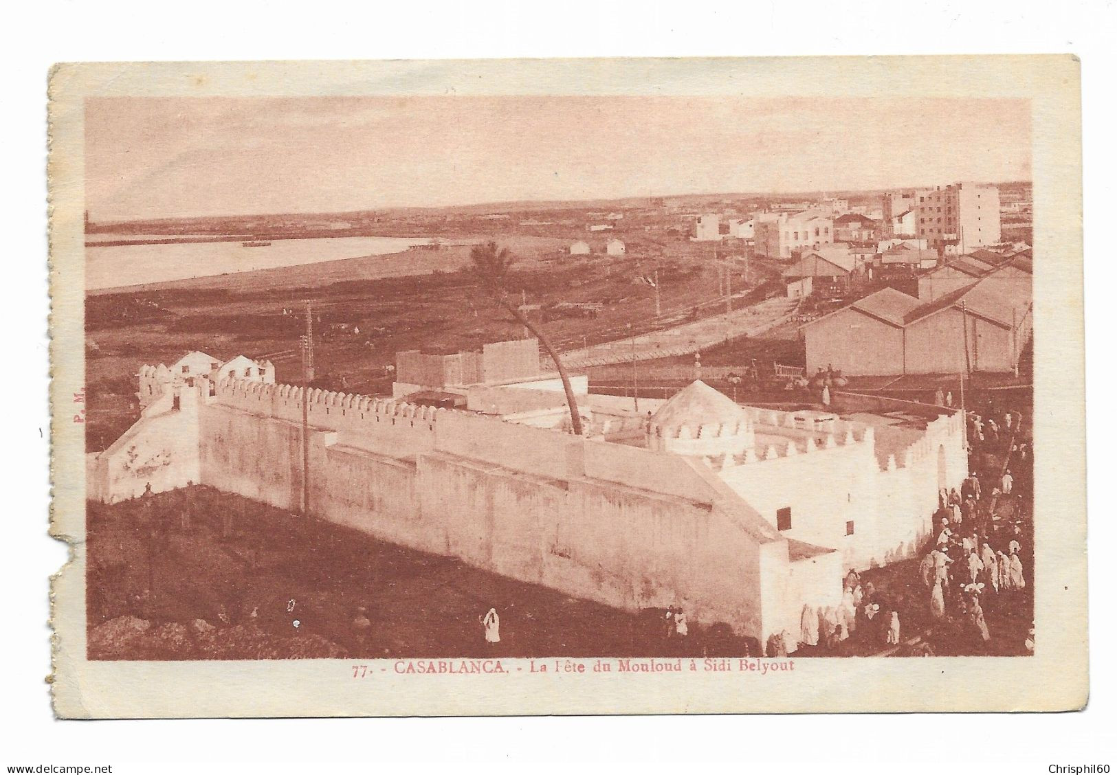 CPA écrite En 1928 - CASABLANCA - La Fête Du Mouloud à Sidi Belyout - Edit. P.M - - Casablanca