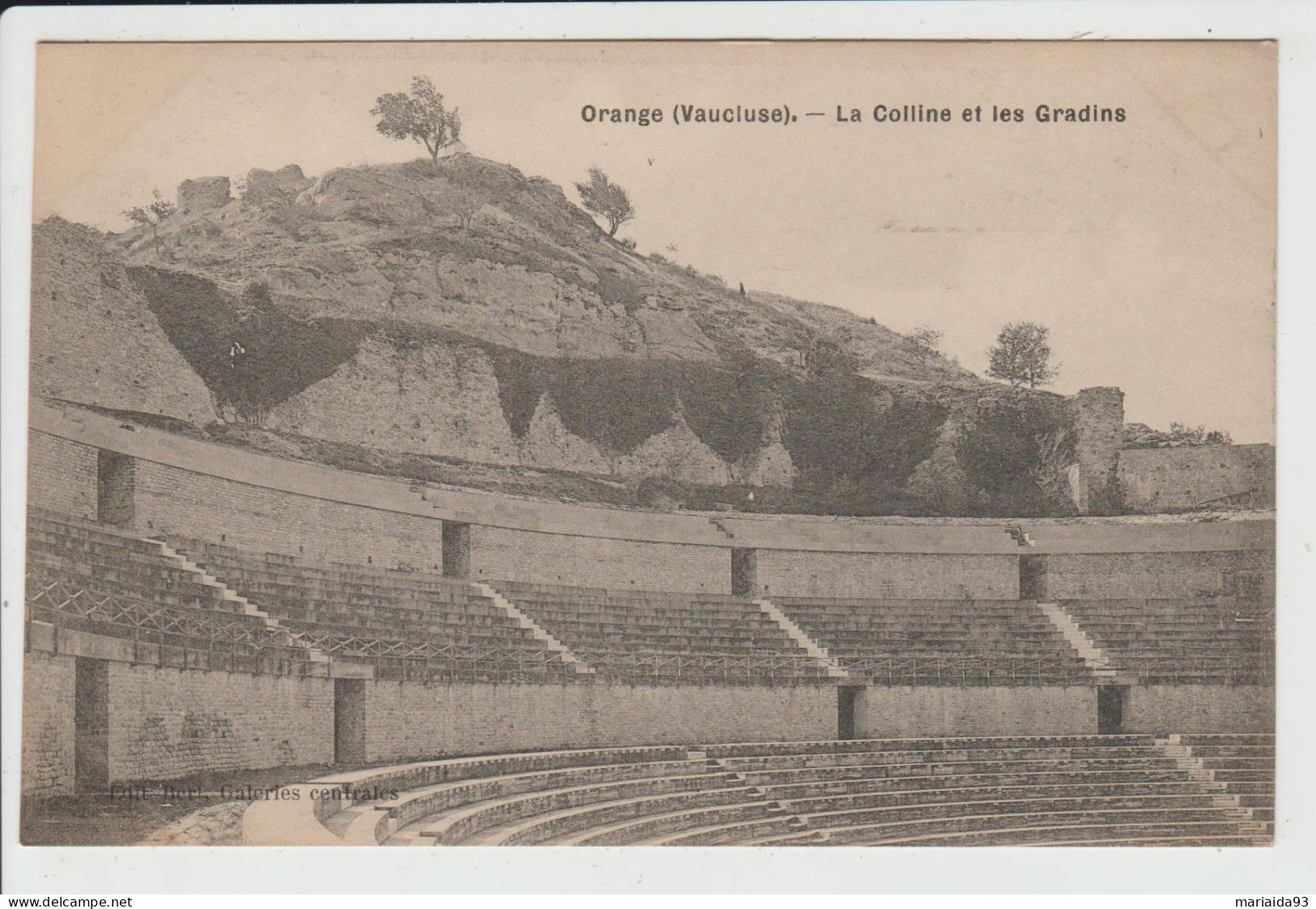 ORANGE - VAUCLUSE - LA COLLINE ET LES GRADINS - Orange