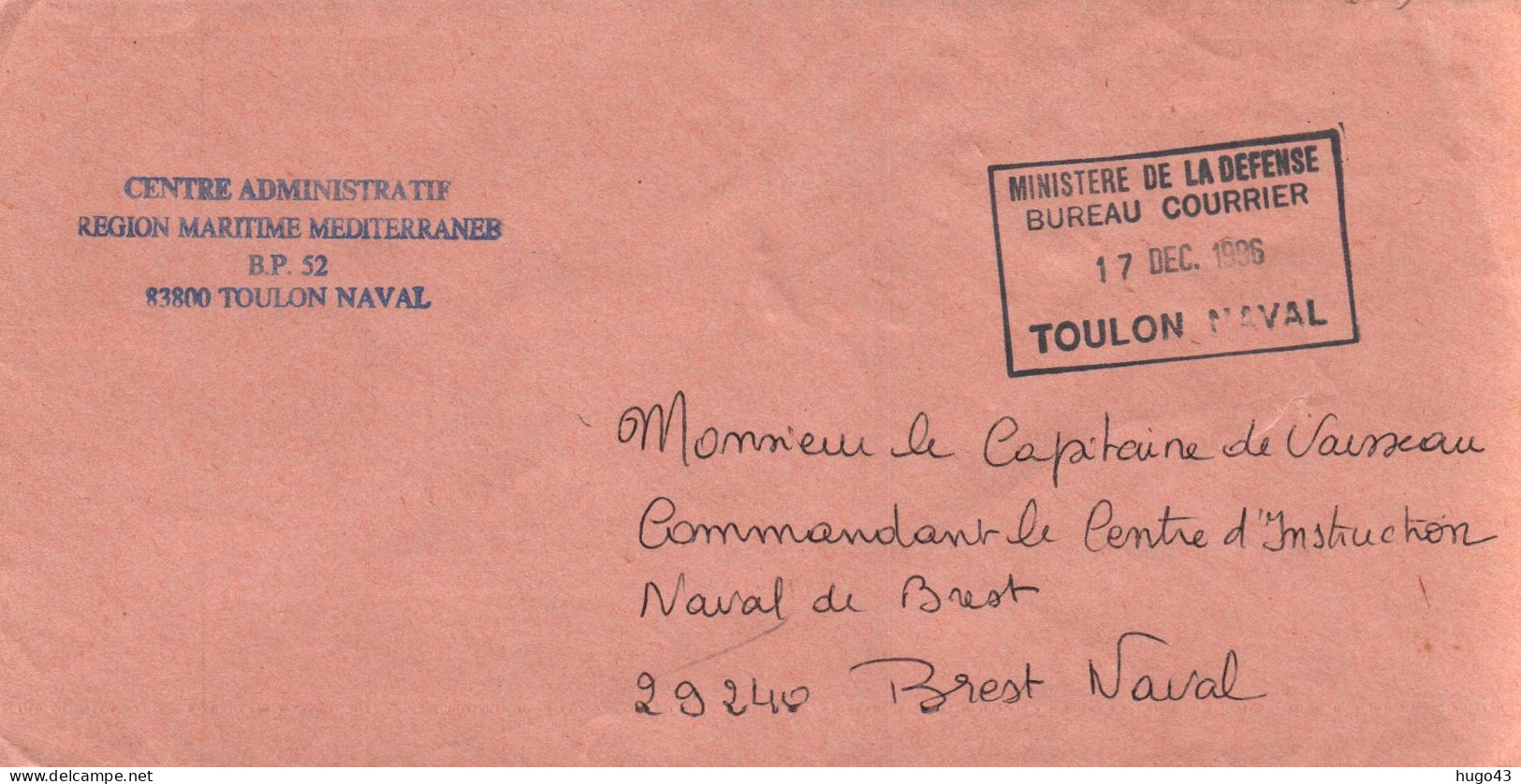 ENVELOPPE AVEC CACHET MINISTERE DE LA DEFENSE - BUREAU COURRIER LE 17/12/1996 - CENTRE ADMINISTRATIF - TOULON NAVAL - Scheepspost