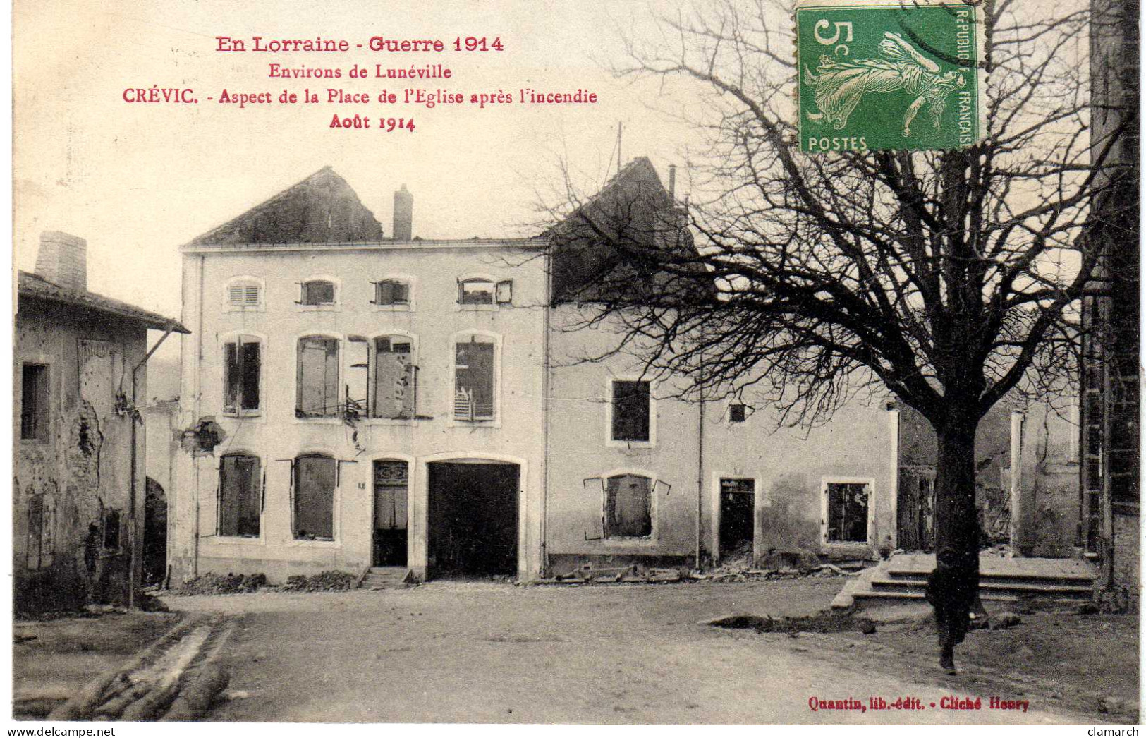 MEURTHE ET MOSELLE-Environs De Lunéville-Crévic-Aspect De La Place De L'Eglise Après L'Incendie Aout 1914 - Quantin Ed - Luneville