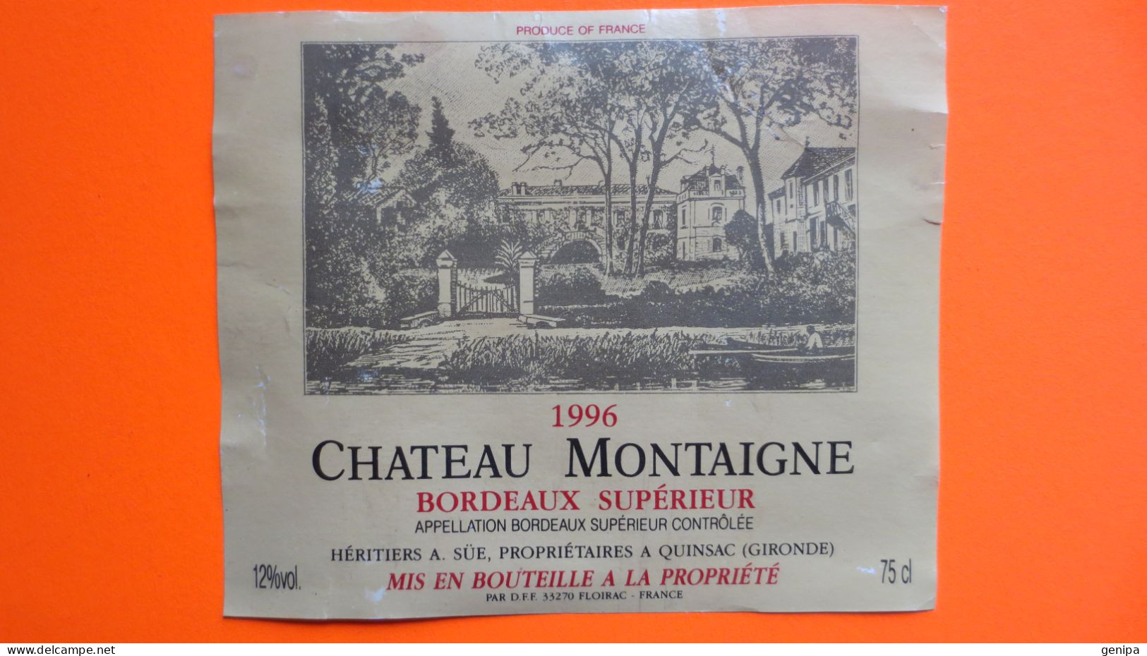 ETIQUETTE BORDEAUX SUPERIEUR CHATEAU MONTAIGNE 1996 - Bordeaux