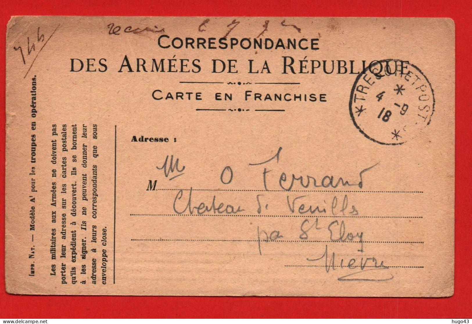 CARTE CORRESPONDANCE DES ARMEES DE LA REPUBLIQUE - CACHET TRESOR ET POSTES EN 1918 - LERGERS PLIS - Briefe U. Dokumente