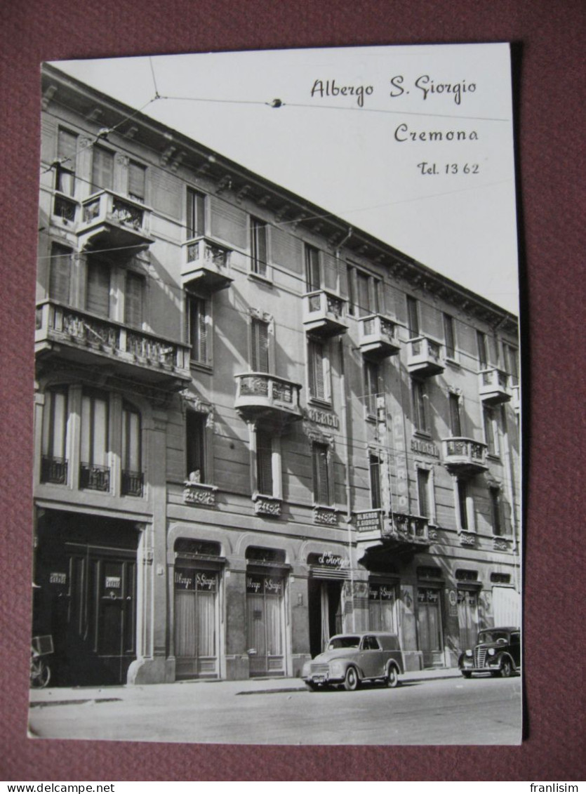 CPSM  PHOTO CREMONA Albergo S SAN GIORGO 1950 VOITURE RARE RARO ? - Cremona