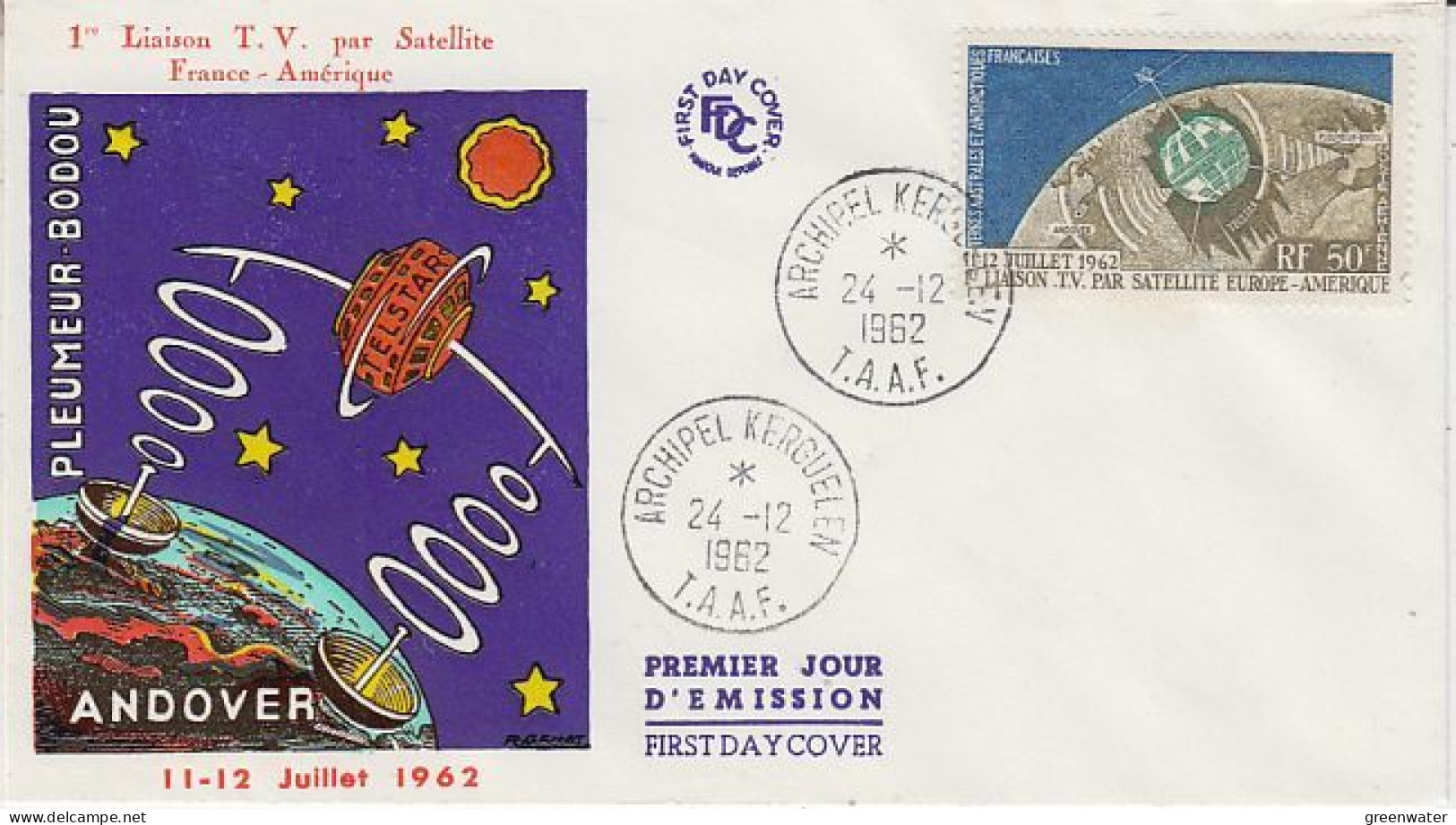 TAAF 1962 Telstar / Space 1v FDC Ca Archpel Kerguelen (OO162) - FDC