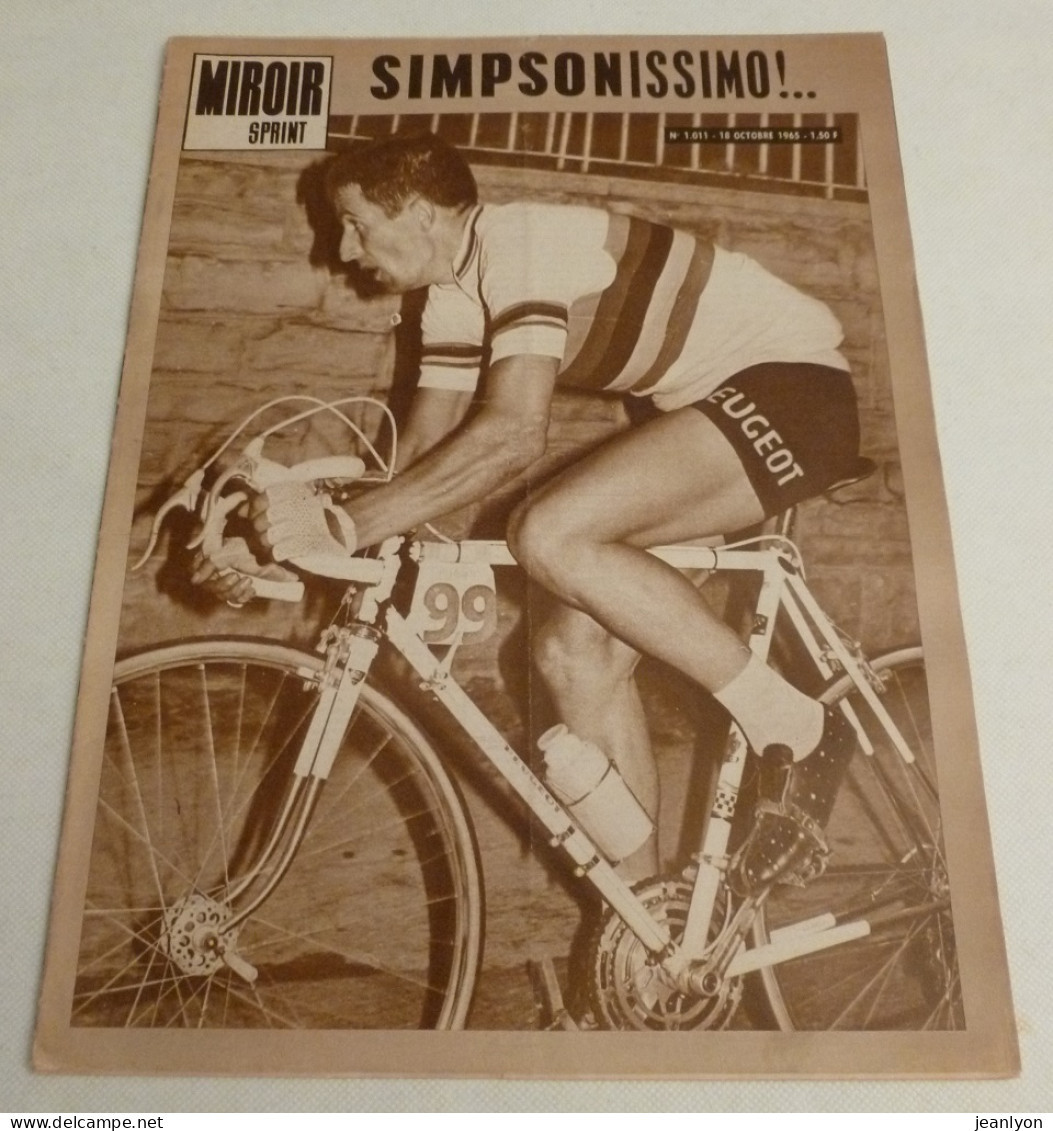 MIROIR SPRINT / Magazine Sport - CYCLISME / Tom Simpson - FOOTBALL / Nantes Vraiment Du Sérieux - N° 1011 Octobre 1965 - Sport