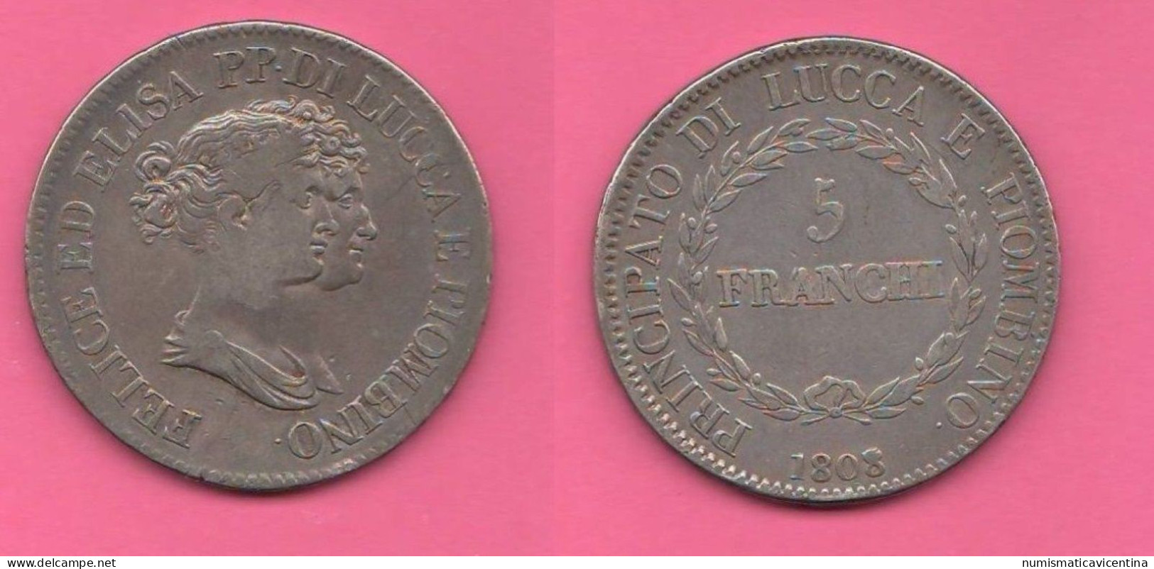 Toscana 5 Franchi 1808 Lucca E Piombino Tuscany Principate 5 Francs 1808 Silver Coin - Lucca
