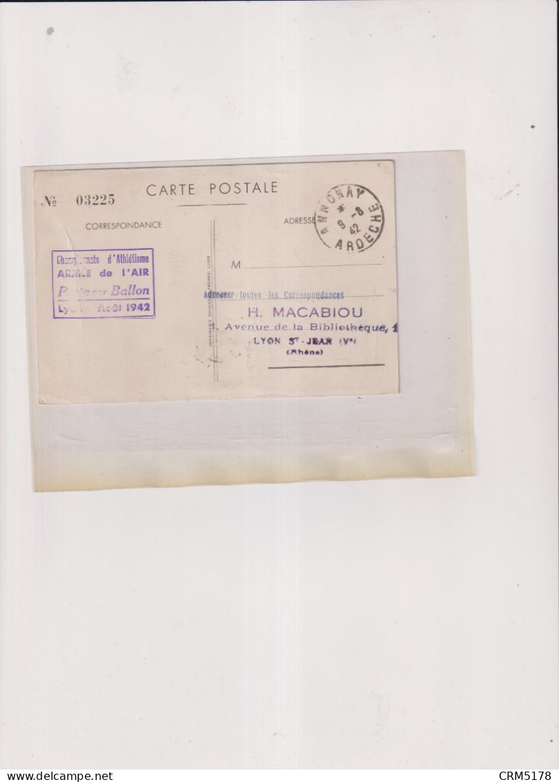 CP-POSTE AERIENNE PAR BALLON-LYON-AOUT 1942-CHAMPIONNAT D'ATHLETISME-ARMEE DE L'AIR - Postal Services