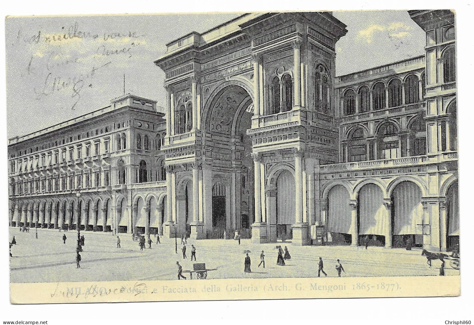 CPA Précurseur Circulée En 1907 - MILANO - Portici E Facciata Della Galleria - Edit. Dulio Raineri - Colorisé - - Milano (Mailand)