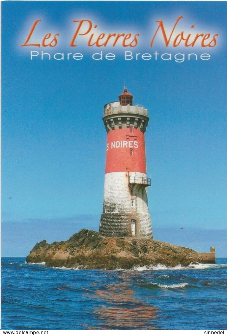 LES PIERRES NOIRES BRETAGNE   FRANCE  CARTE  NEUVE  VOIR SCAN POUR ETAT - Lighthouses