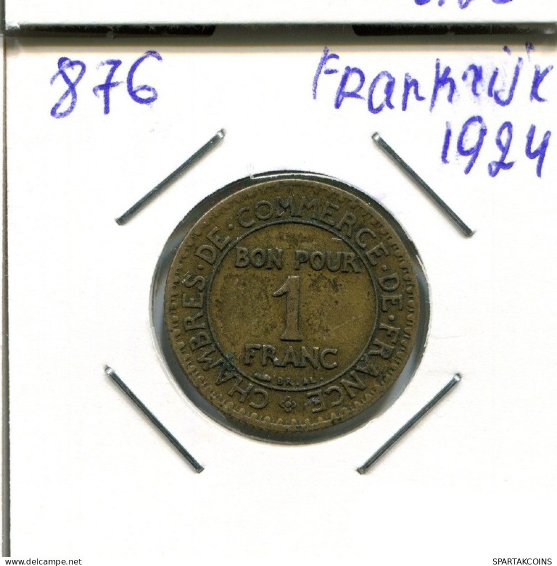 1 FRANC 1924 FRANCE Coin Chambers Of Commerce French Coin #AN263.U.A - 1 Franc