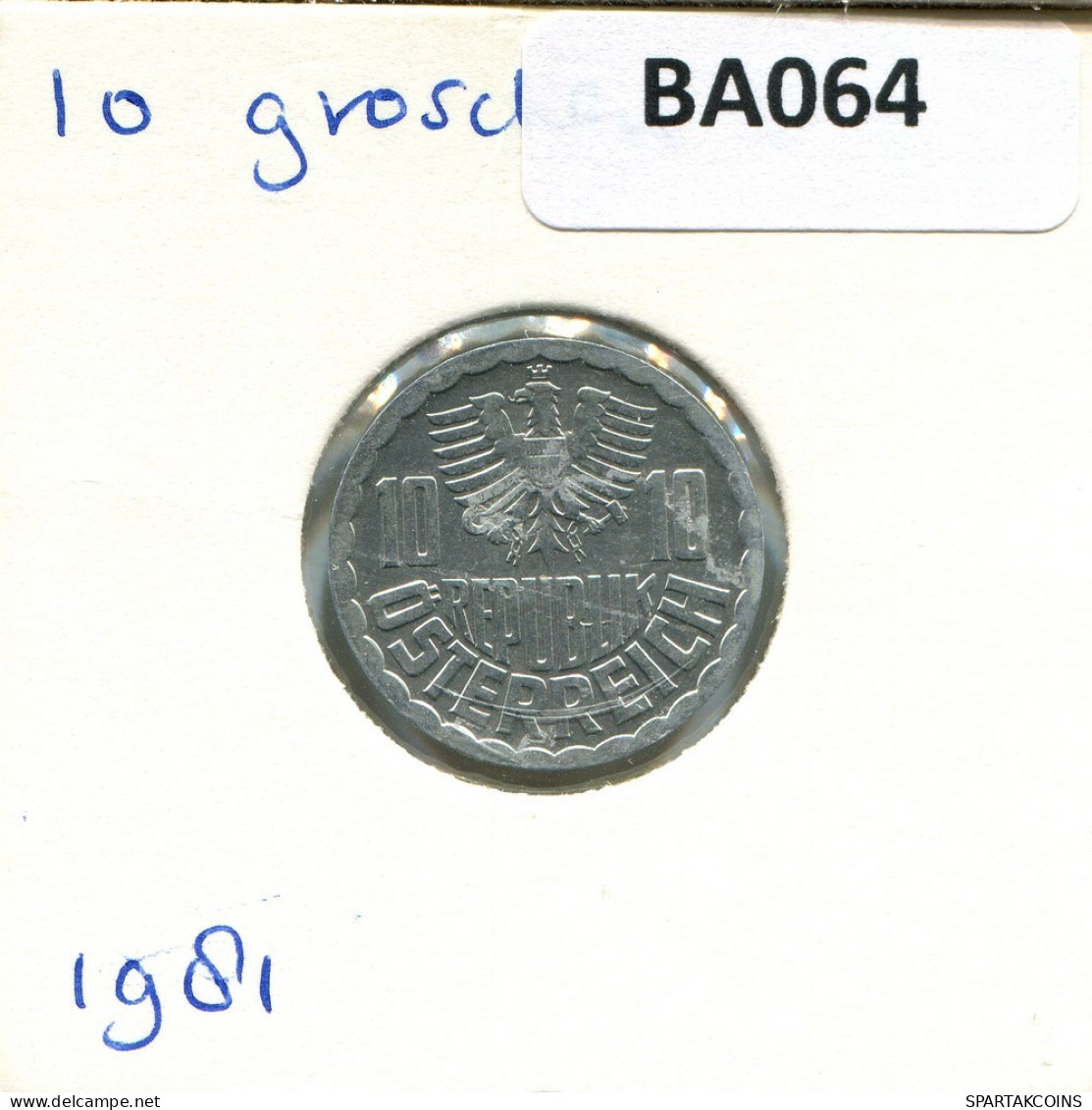 10 GROSCHEN 1981 AUSTRIA Coin #BA064.U.A - Autriche