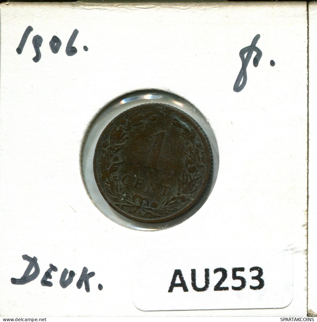 1 CENT 1906 NIEDERLANDE NETHERLANDS Münze #AU253.D.A - 1 Centavos